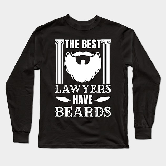 Best Lawyers Have Beards Long Sleeve T-Shirt by TheBestHumorApparel